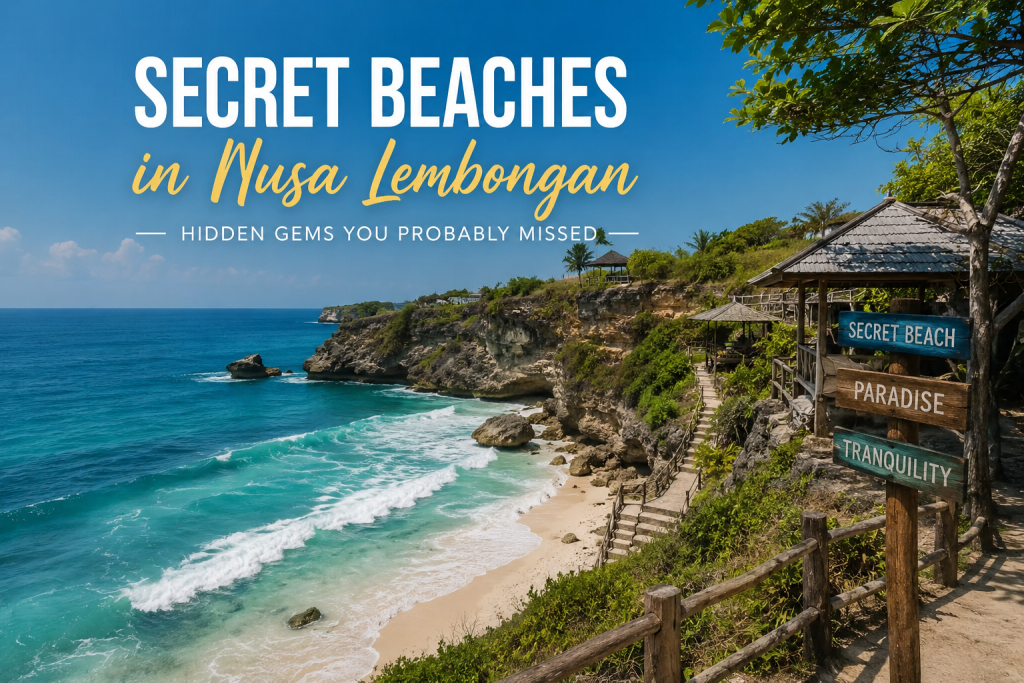 Secret Beaches in Nusa Lembongan